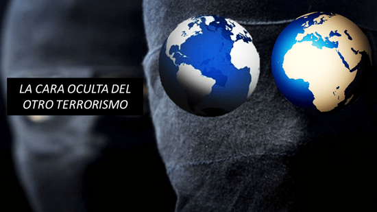 La cara oculta del otro terrorismo La cara oculta del otro terrorismo